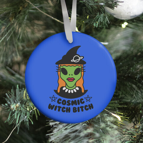 Cosmic Witch Bitch Ornament