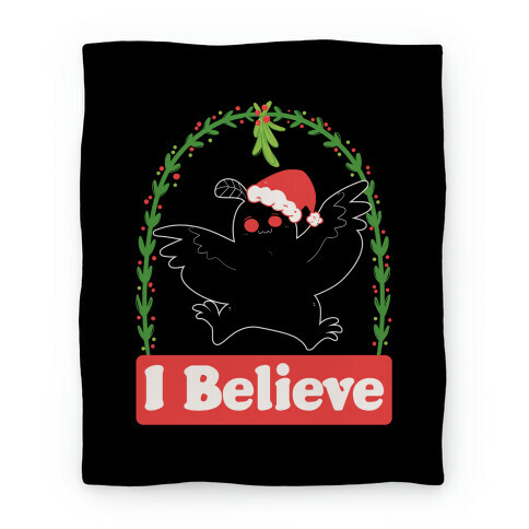 I Believe - Christmas Mothman  Blanket