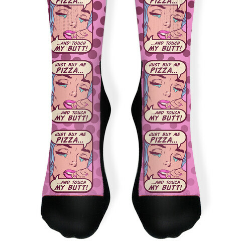 Just Buy My Pizza And Touch My Butt- vintage comics Sock