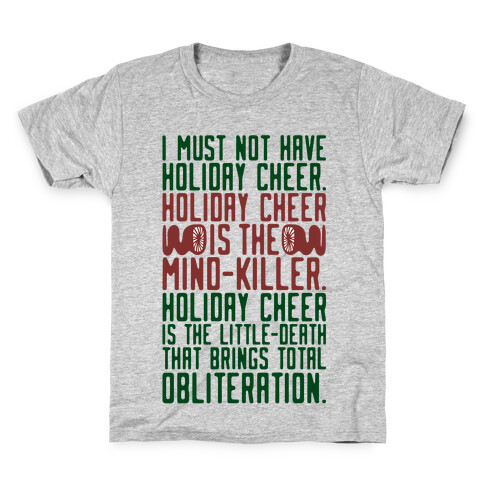 I Must Not Have Holiday Cheer Parody Kids T-Shirt