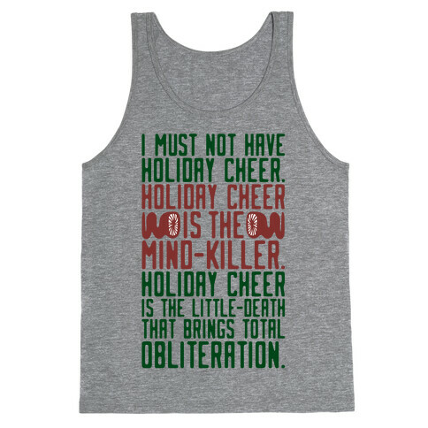 I Must Not Have Holiday Cheer Parody Tank Top