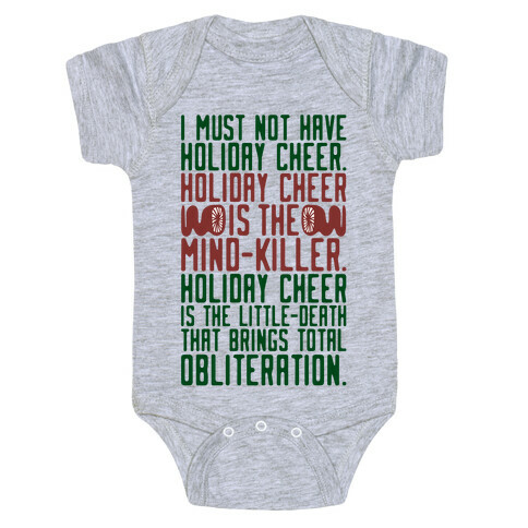 I Must Not Have Holiday Cheer Parody Baby One-Piece