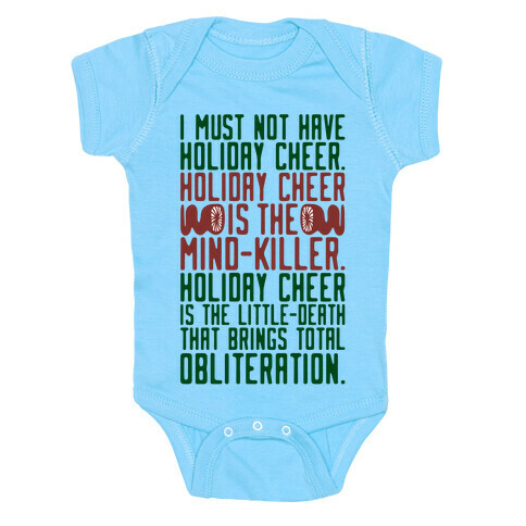 I Must Not Have Holiday Cheer Parody Baby One-Piece