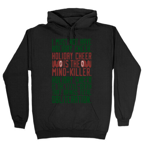 I Must Not Have Holiday Cheer Parody Hooded Sweatshirt
