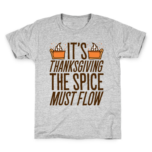 It's Thanksgiving The Spice Must Flow Parody Kids T-Shirt