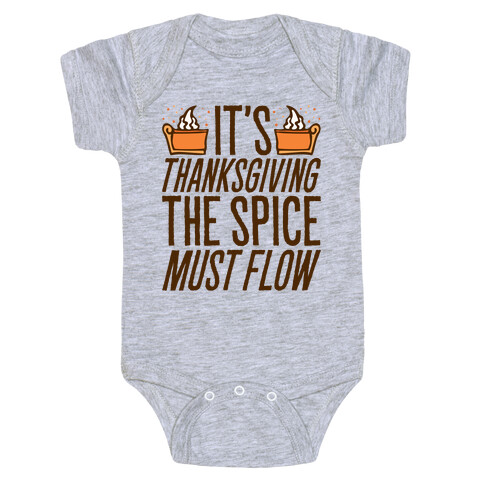 It's Thanksgiving The Spice Must Flow Parody Baby One-Piece