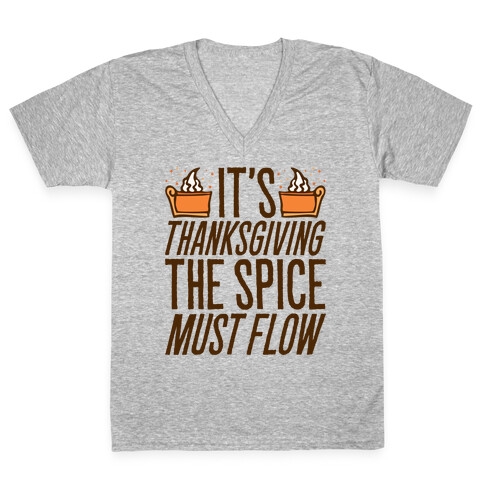 It's Thanksgiving The Spice Must Flow Parody V-Neck Tee Shirt