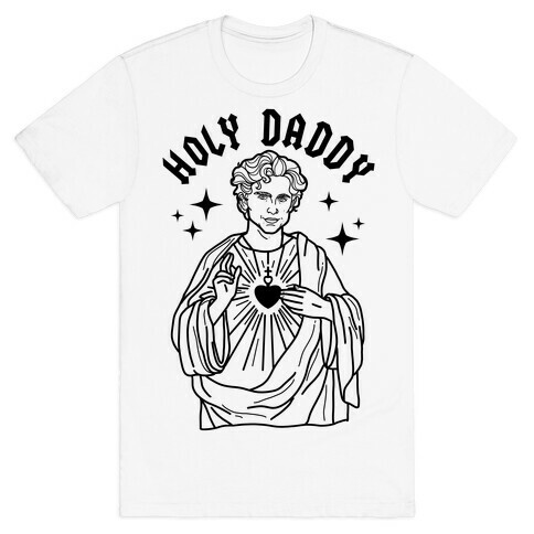 Holy Daddy Timothe Chalamet T-Shirt