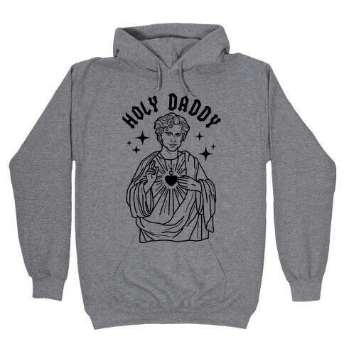 Holy Daddy Timothe Chalamet Hooded Sweatshirt