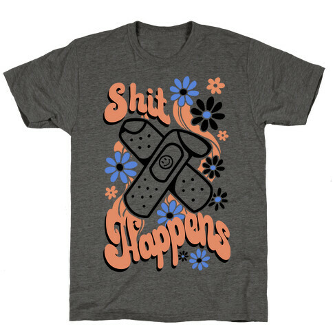 Shit Happens Bandaid T-Shirt