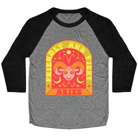 Friendly And Fiery Aries Baseball Tee