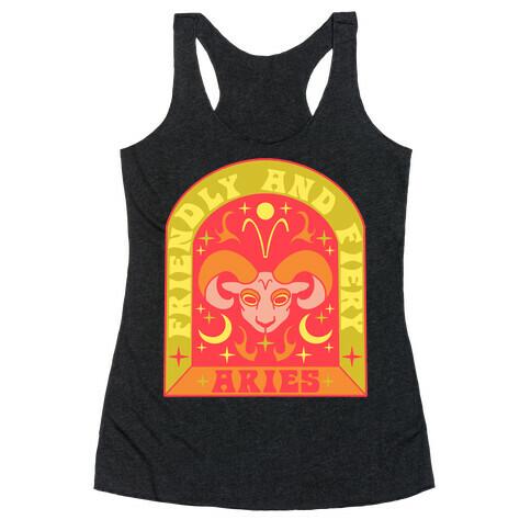 Friendly And Fiery Aries Racerback Tank Top
