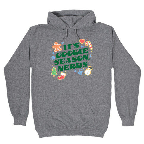 It's Cookie Season, Nerds Christmas Hooded Sweatshirt