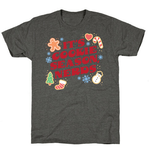 It's Cookie Season, Nerds Christmas T-Shirt