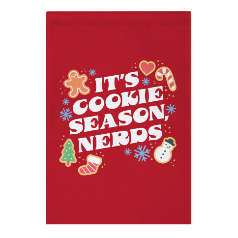 It's Cookie Season, Nerds Christmas Garden Flag