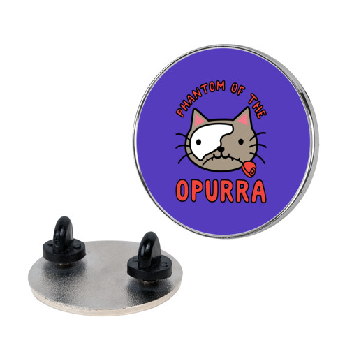 Phantom of the Opurra Pin