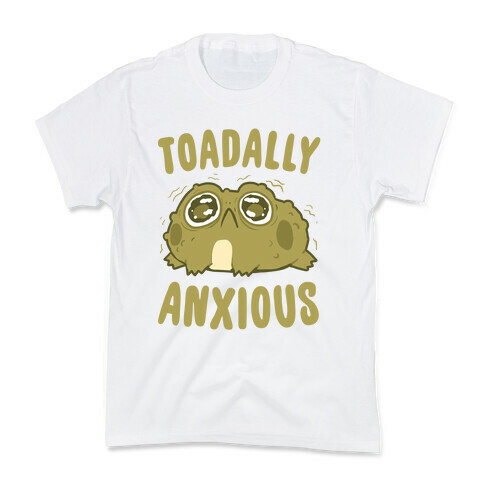Toadally Anxious Kids T-Shirt