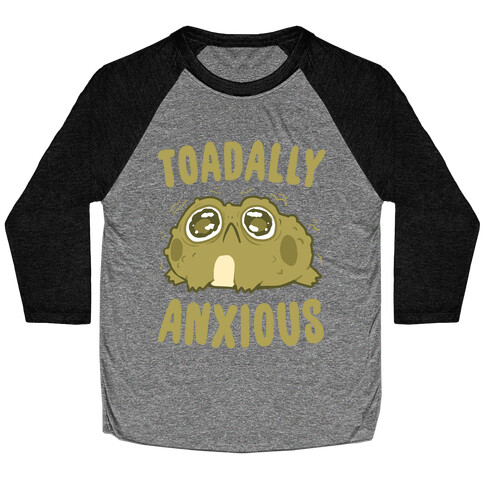 Toadally Anxious Baseball Tee