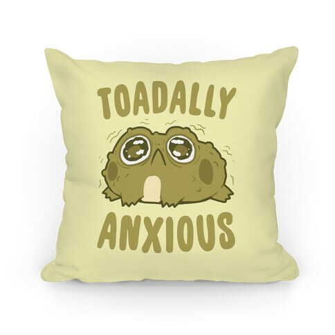 Toadally Anxious Pillow