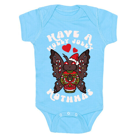 Have A Holly Jolly Mothmas Baby One-Piece