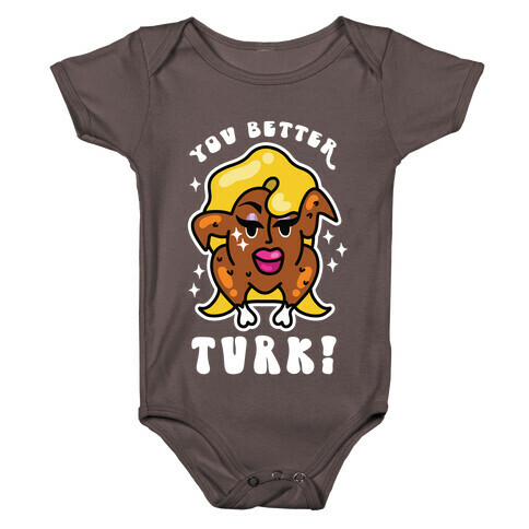 You Better Turk! Baby One-Piece