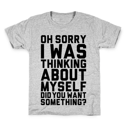 Thinking About Myself Kids T-Shirt