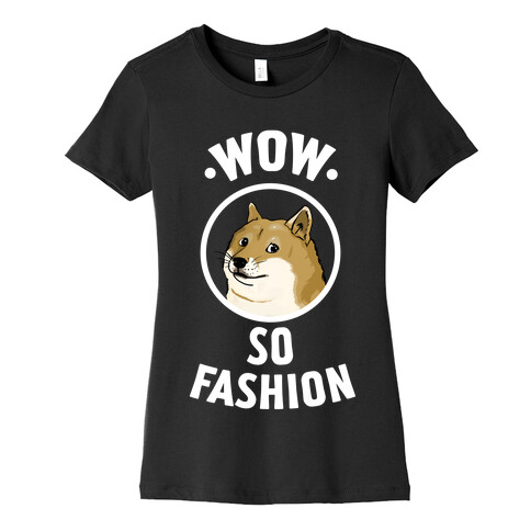 Doge: Wow! So Fashion! Womens T-Shirt