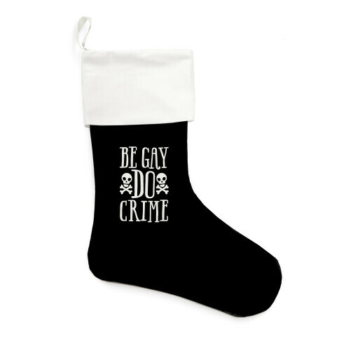 Be Gay Do Crime Stocking