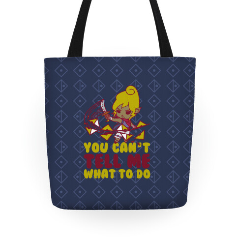 You Can't Tell Tetra What to Do Parody Tote