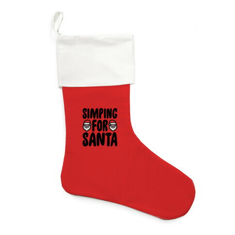 Simping For Santa Stocking