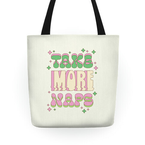 Take More Naps Tote