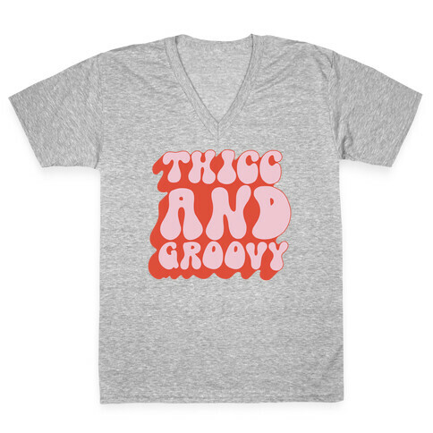 Thicc And Groovy V-Neck Tee Shirt