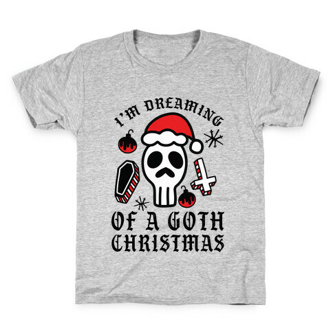 I'm Dreaming of a Goth Christmas Kids T-Shirt