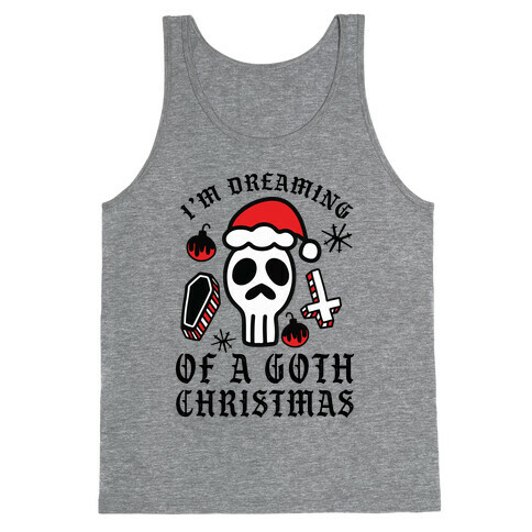 I'm Dreaming of a Goth Christmas Tank Top