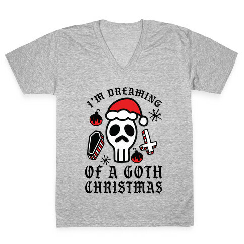 I'm Dreaming of a Goth Christmas V-Neck Tee Shirt