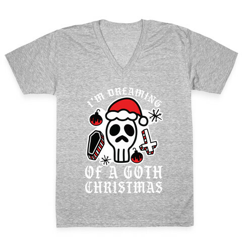 I'm Dreaming of a Goth Christmas V-Neck Tee Shirt