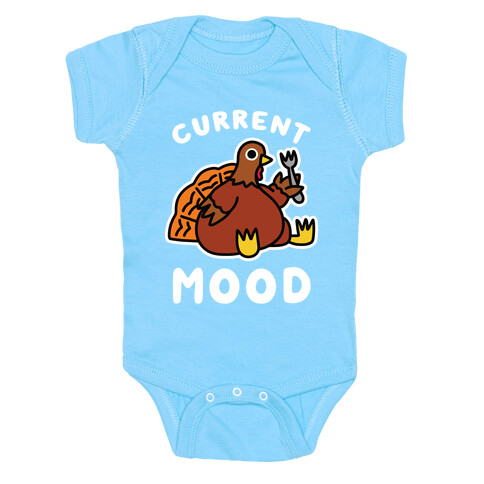 Current Mood (Hungry Turkey) Baby One-Piece