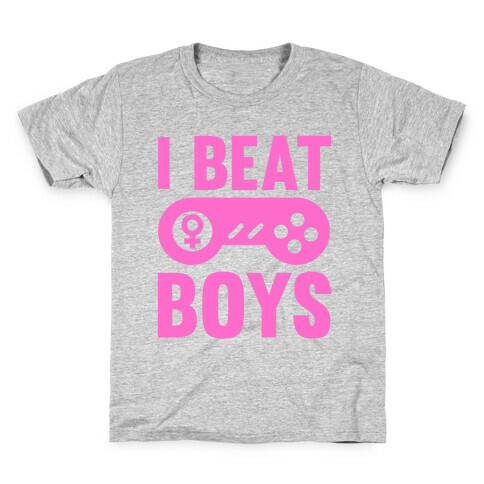 I Beat Boys Kids T-Shirt