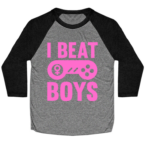 I Beat Boys Baseball Tee