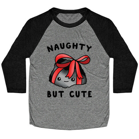 Naughty But Cute Baseball Tee