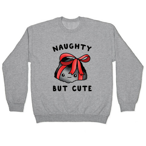 Naughty But Cute Pullover