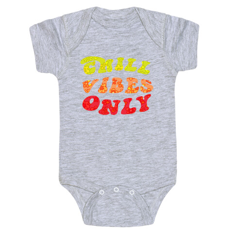 Chill Vibes Only Baby One-Piece