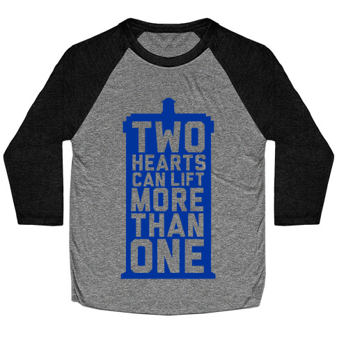 Two Hearts Can Lift More Than One Baseball Tee