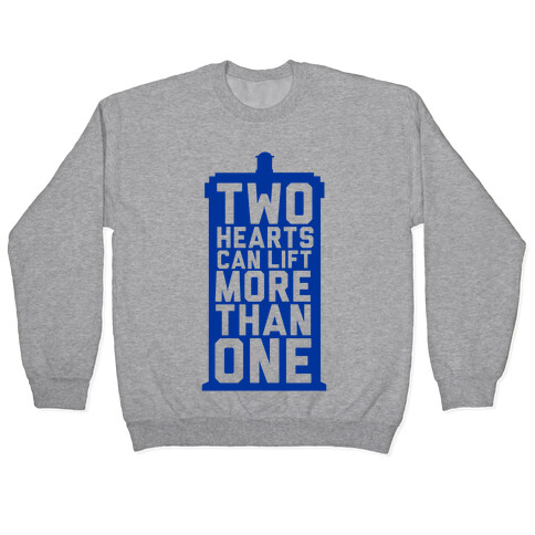 Two Hearts Can Lift More Than One Pullover