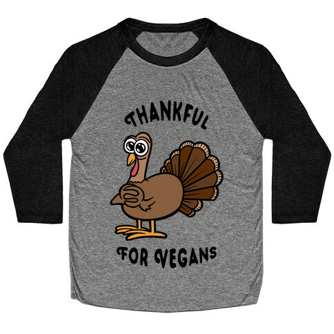 Thankful For Vegans Baseball Tee