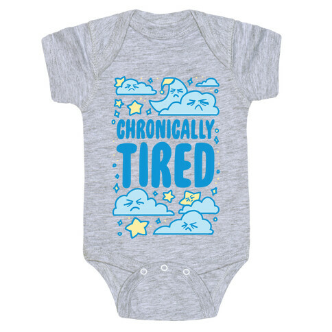 Chronically Tired Baby One-Piece