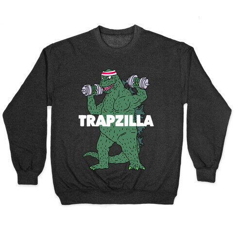 Trapzilla Pullover