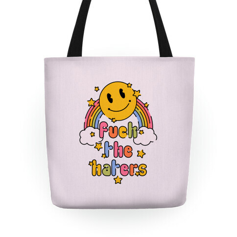 F*** the Haters Tote