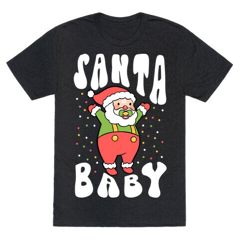 Santa Baby T-Shirt