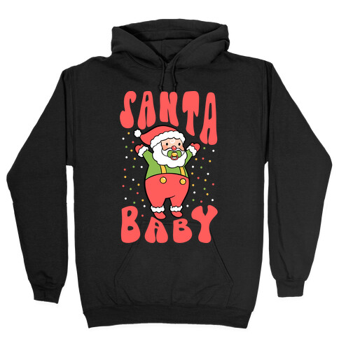 Santa Baby Hooded Sweatshirt